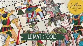 🧐 Le Mat, Le Fou, Le Fol (Fool) | A Journey through Tarot de Marseille Majors