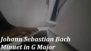 Minuet in G Major - Johann Sebastian Bach