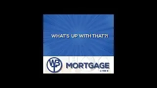 Whats Up With That - Mortgage Rates Coming Down - Wait or Buy Now - 3.21.23 - Riley Kallhoff