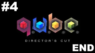 Q.U.B.E. Director's Cut | 4 | 1080p60