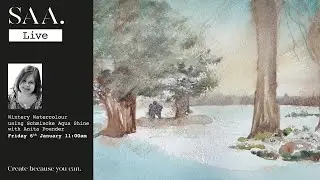 SAA LIVE with Artist Anita Pounder - Wintery Watercolour using Schmincke Aqua Shine