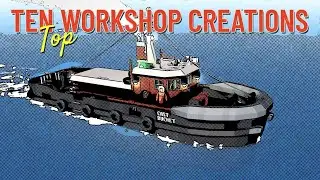 Stormworks Today's Top 10 Workshop Creations