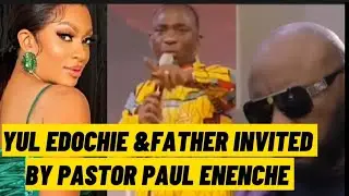 PASTOR PAUL ENENCHE INVITED PETE EDOCHIE & YUL EDOCHIE & £XP0S£ JUDYAUSTIN FAMILY