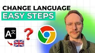 How to Change Google Chrome Language Back to English [2026 Full Guide]