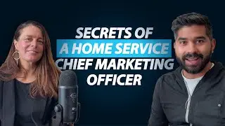 Confessions of a Chief Marketing Officer for Home Service Businesses (Podcast)