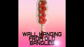 Best Out Of Waste💝 || Wool And Bangles Wall Hanging #diy #crafterkavya @CrafterKavya