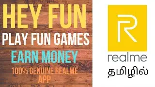 (தமிழில்)Earn Money from Playing Games | Genuine App by Realme | Hey Fun | Keyrthi Vasan |