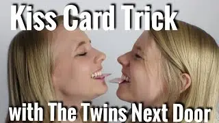 Twins Try the KISSING Card Trick!