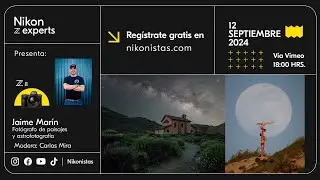 Nikon Z Experts | Z 8 con Jaime Marín