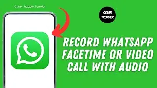 How To Record WhatsApp Facetime Or Video Call With Audio