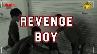 Revenge Boy  - Film Pendek (Short Movie)