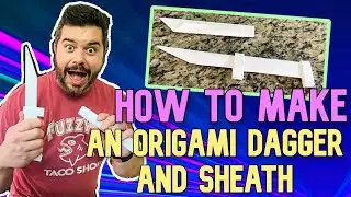 DIY - How to make an origami dagger and sheath