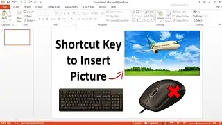 Shortcut Key to Insert Picture In PowerPoint