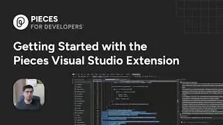 Getting Started with the Pieces for Developers Visual Studio Extension