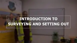 Introduction to Surveying and Setting Out