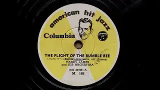 Harry James - THE FLIGHT OF THE BUMBLE BEE