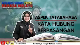 ASPEK TATABAHASA  I  KATA HUBUNG BERPASANGAN
