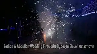 Zeshan & Abdullah Wedding Fireworks