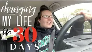 changing my life in 30 days | Laura Smith