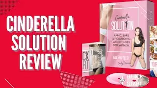 Cinderella Solution Review Is Cinderella Solution Scam