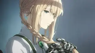 Violet Evergarden「AMV」- Vacant