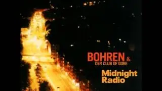Bohren & der Club of Gore - Midnight Radio [FULL ALBUM]