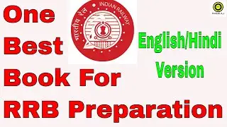 RRB Preparation : Best Book (English & Hindi Version) 2018 Edition