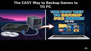 The EASY Way to Backup PS2 Games to PC