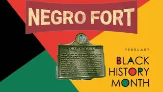 Fort Negro - A historic settlement established in 1815 by freed and fugitive slaves