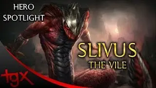 ★ Slivus, The Vile - Hero Spotlight (Sins of A Dark Age)