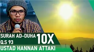 QS 93 Hafalan Surat Ad Duha - Ustadz Hanan Attaki