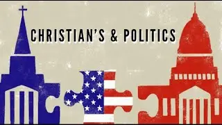 Christians & Politics