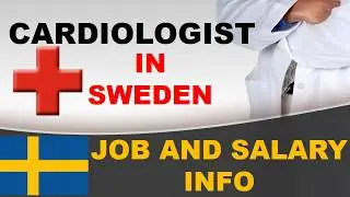 Cardiologist Job and Salary in Sweden - Jobs and Wages in Sweden