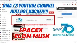 GMA 7 Youtube Channel na HACK DAW?!