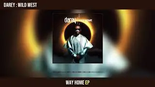 Darey - Wild West (Official Audio)