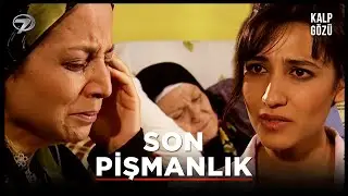 Son Pişmanlık - Kalp Gözü