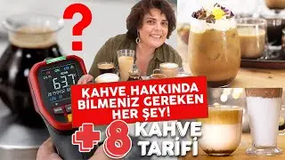 Kahve Hakkında Bilmeniz Gereken Her Şey! | 8 Kahve Tarifi | Filtre, Türk, Latte, Espresso ve Fazlası