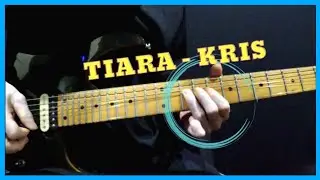 KRIS TIARA GUITAR TUTORIAL | SLOW TEMPO