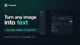 Textquill — Turn Any Image Into Text | Free, Private, Offline OCR Chrome Extension