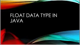 Lecture 13 :- float data types in java|| LearningStrome Academy