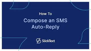 How to Compose an SMS Auto-Reply