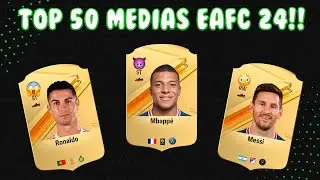 TOP 50 MEDIAS EAFC 24 OFICIALES ULTIMATE TEAM!!