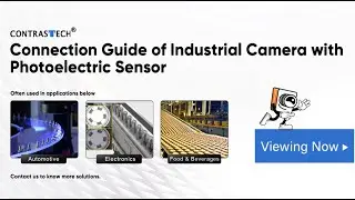 Connection Guide of Industrial Camera with Photoelectric Sensor