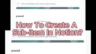 How To Create A Sub Item In Notion?