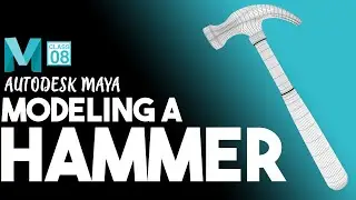 Class 08: How to model a Hammer | Tutorial