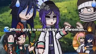 🌊When giyu is mistaken as a woman👩 || DEMON SLAYER KNY || FT Tanjiro Nezuko Mitsuri || GTSK siblings