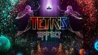 KsAmJ Playing: Tetris Effect Connected