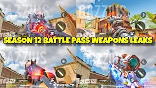 SEASON 12 BATTLE PASS WEAPONS CODM LEAKS | SEASON 12 CONFIRMED ALL NEW CODM LEAKS