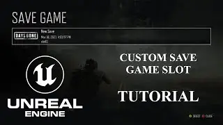 UNREAL ENGINE 5 SAVE GAME SLOT SYSTEM Ep.2 / СЛОТОВАЯ СИСТЕМА СОХРАНЕНИЯ УРОК 2