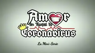 Amor En Tiempos De Coronavirus - Capitulo 1 / Los Cecilios Online